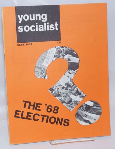 Young socialist, volume 10, number 7 (78), September 1967