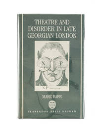 Theatre and Disorder in Late Georgian London