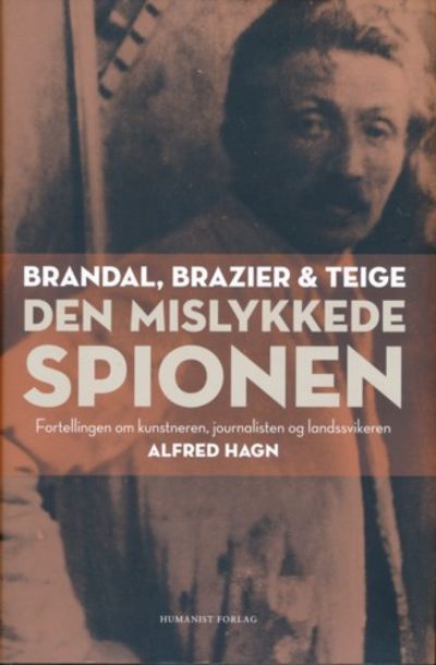 Den mislykkede spionen. Fortellingen om…