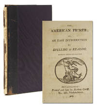 The American Primer; or, An Easy Introduction to Spelling & Reading