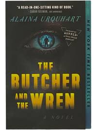 The Butcher and the Wren: A Novel