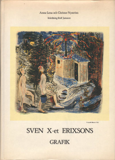SVEN X-ET ERIXSONS GRAFISKA PRODUKTION.