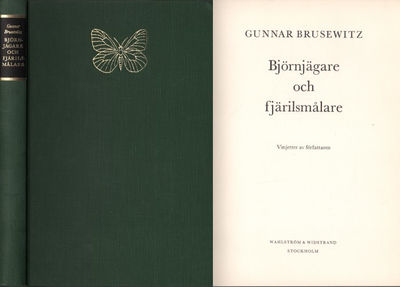 BJÖRNJÄGARE OCH FJÄRILSMÅLARE.
