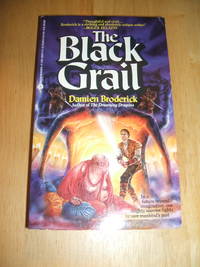 Black Grail by Damien Broderick - Paperback - First Edition - 1986 - from biblioboy (SKU: 860389)