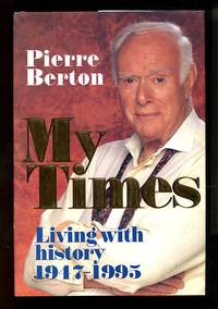My Times: Living with History 1947-1995