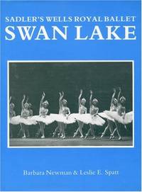 Sadler&#039;s Wells Royal Ballet: &quot;Swan Lake by Spatt, Leslie E