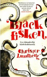 Bläckfisken. En vidunderlig kärlekshistoria.
