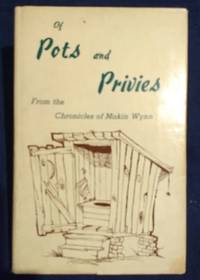 Of Pots and Privies From the Chronicles of Makin Winn