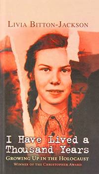 cover of I Have Lived a Thousand Years: Growing Up in the Holocaust