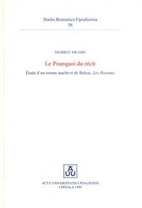Le Pourquoi du récit. Étude d´un roman inachevé…