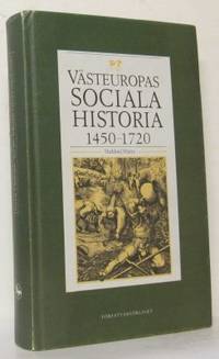 Västeuropas sociala historia 1450-1720.