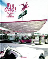 image of It's A Gas!: The Allure of the Gas Station