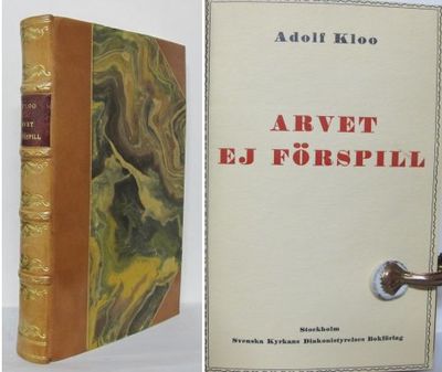 I. Arvet ej förspill. II. Själen och Gud. II.…
