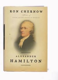 Alexander  Hamilton by Chernow, Ron - 2004