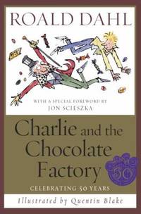 Charlie and the Chocolate Factory de Roald Dahl - 2001