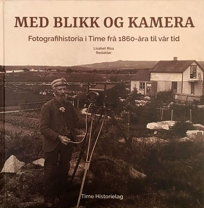 Fotografihistoria i Time frå 1860-åra til vår…