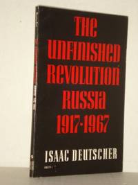 The Unfinished Revolution: Russia, 1917-67: 274 (Galaxy Books)
