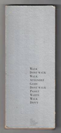 Walk, Don't Walk, Walk, Attendez, Gehe, Don't Walk, Passez, Warte, Walk, Don't (Folded Story 11)