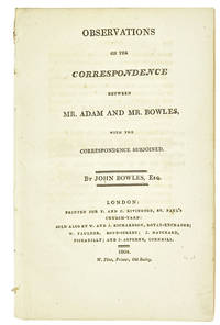 Observations on the Correspondence between Mr. Adam and Mr. Bowles, with the Correspondence Subjoined