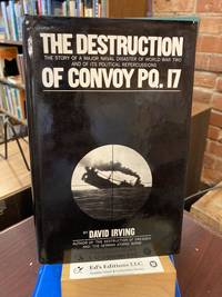 The Destruction of Convoy Pq. 17 by Irving, David - 1968-01-01