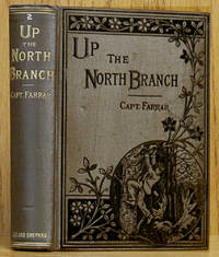 Up the North Branch: or A Summer's Outing