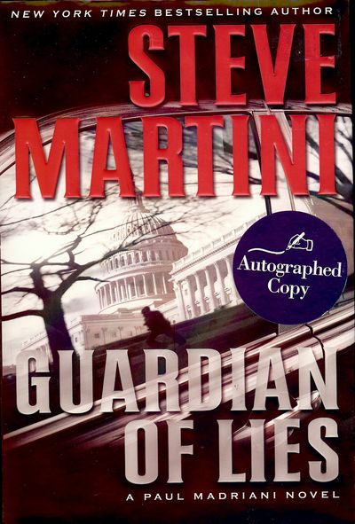 2009. MARTINI, Steve. GUARDIAN OF LIES: A PAUL MADRIANI NOVEL. : William Morrow, . 8vo., boards in d...