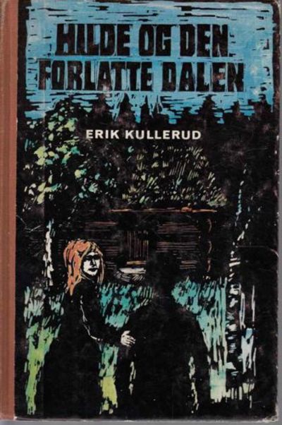 Hilde og den forlatte dalen.