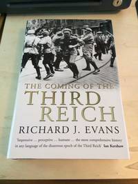 The Coming of the Third Reich by Richard J. Evans - 2003