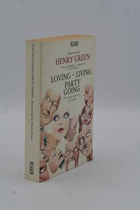 Loving. Living. Party Going. by Henry Green - Paperback - First Edition - from ATGBooks (SKU: 20543)