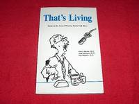 That&#039;s Living : Based on the Award Winning Radio Talk Show by Janzen, Henry; Paterson, John; Blashko, Carl - 1989