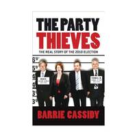 The Party Thieves – The Real Story of the 2010 Election