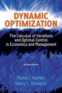 Dynamic Optimization, Second Edition (Dover Books on Mathematics)
