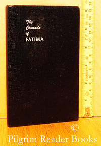 The Crusade of Fatima: The Lady More Brilliant than the Sun. de de Marchi, Rev. John - 1948