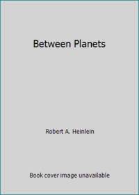 Between Planets