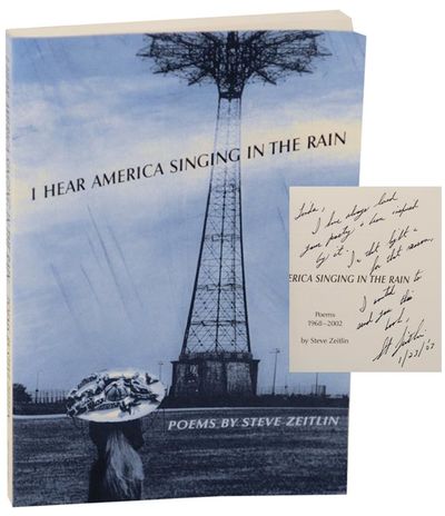 I Hear America Singing in the Rain: Poems 1968-2002 (Signed First Edition)