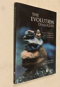 The Evolution Dialogues by Catherine Baker - 2006-08-01