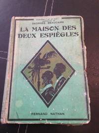 LA MAISON DES DEUX ESPIEGLES adapt? de l'anglais par Georges Beaucaire by Catherine SINCLAIR