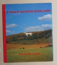 A Walk Across England - A Walk of 382 Miles in 11 Days From the West Coast to the East Coast of...