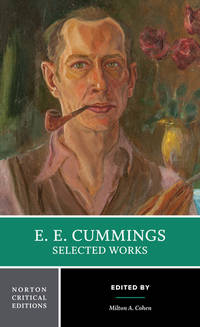 E. E. Cummings: Selected Works by E. E. Cummings