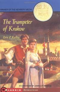 The Trumpeter of Krakow by Kelly, Eric P