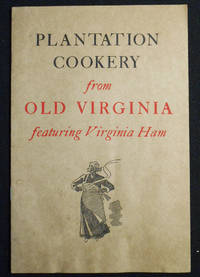 Plantation Cookery from Old Virginia featuring Virginia Ham