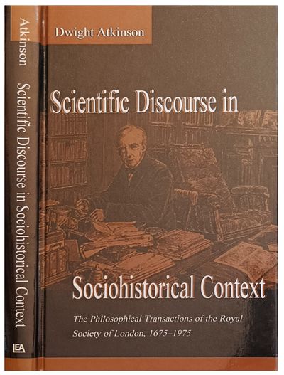 Scientific Discourse in Sociohistorical Context: The Philosophical Transactions of the Royal Society of London, 1675-1975.