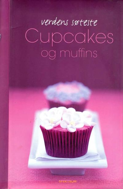 Verdens søteste Cupcakes og Muffins