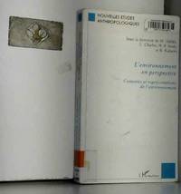 L'environnement en perspective : contextes et représentations de l'environnement