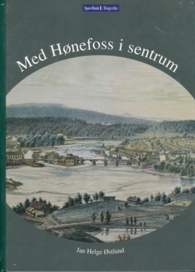 Med Hønefoss i sentrum