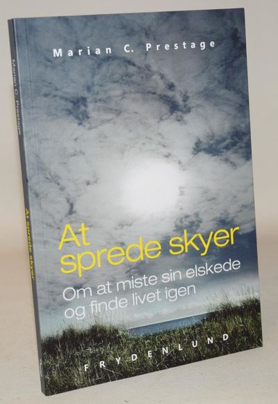 At sprede skyer - om at miste sin elskede og…