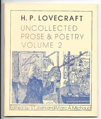 H. P. Lovecraft: Uncollected Prose & Poetry Volume 2