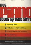 Five Piano Solos By Tedd Smith (Christian, Sacred Piano Solos)