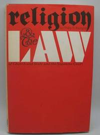 image of Religion and the Law: Of Church and State and the Supreme Court