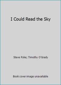 I Could Read the Sky